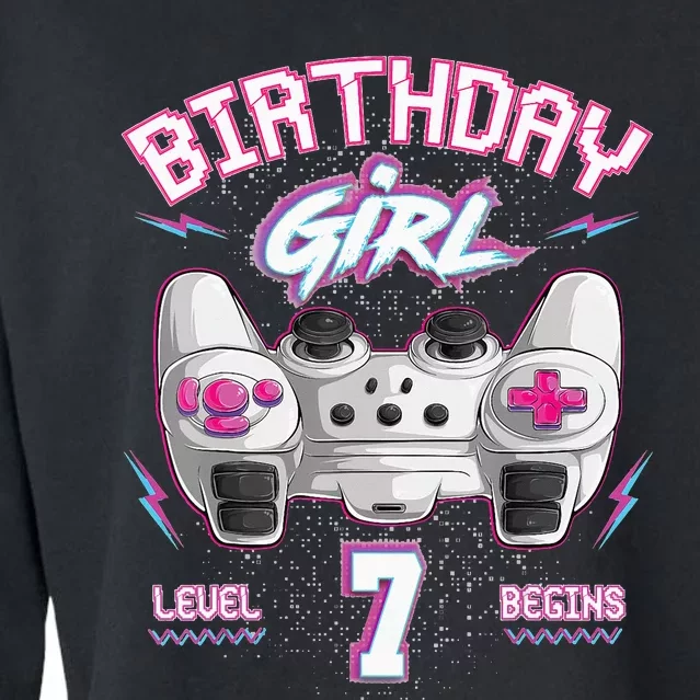 7Th Birthday  Gamer Level 7 Begins Video Games Girls Cropped Pullover Crew