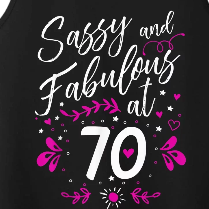 70th Birthday Gift Sassy & Fabulous 70 Year Old Tee Performance Tank