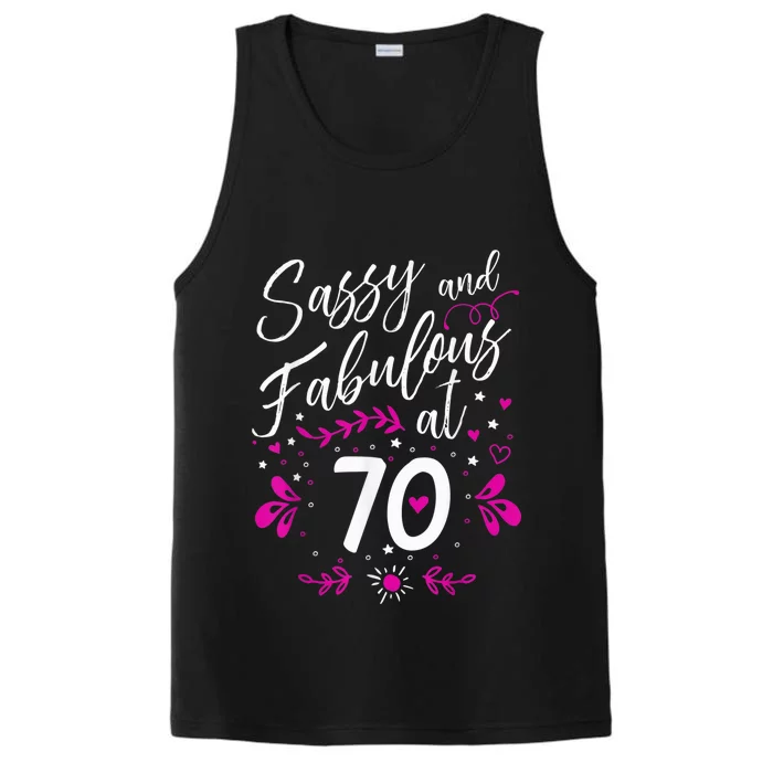 70th Birthday Gift Sassy & Fabulous 70 Year Old Tee Performance Tank