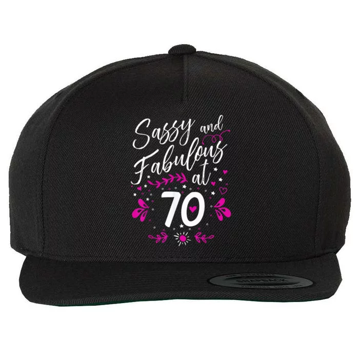 70th Birthday Gift Sassy & Fabulous 70 Year Old Tee Wool Snapback Cap