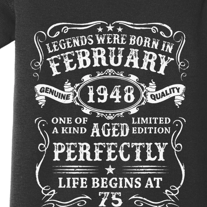 75th Birthday Gift Legends Born In February 1948 75 Year Old Baby Bodysuit