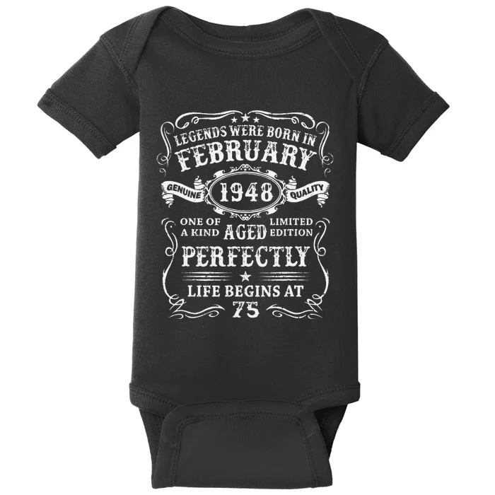 75th Birthday Gift Legends Born In February 1948 75 Year Old Baby Bodysuit