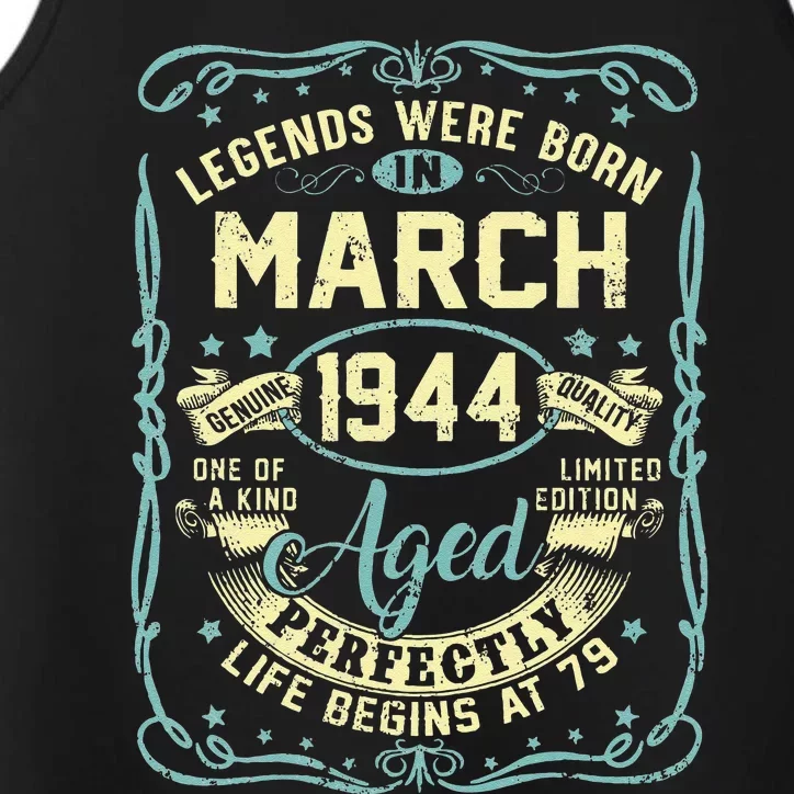 79th Birthday Gift 79 Years Old Legends Born March 1944 Performance Tank