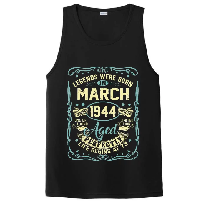 79th Birthday Gift 79 Years Old Legends Born March 1944 Performance Tank