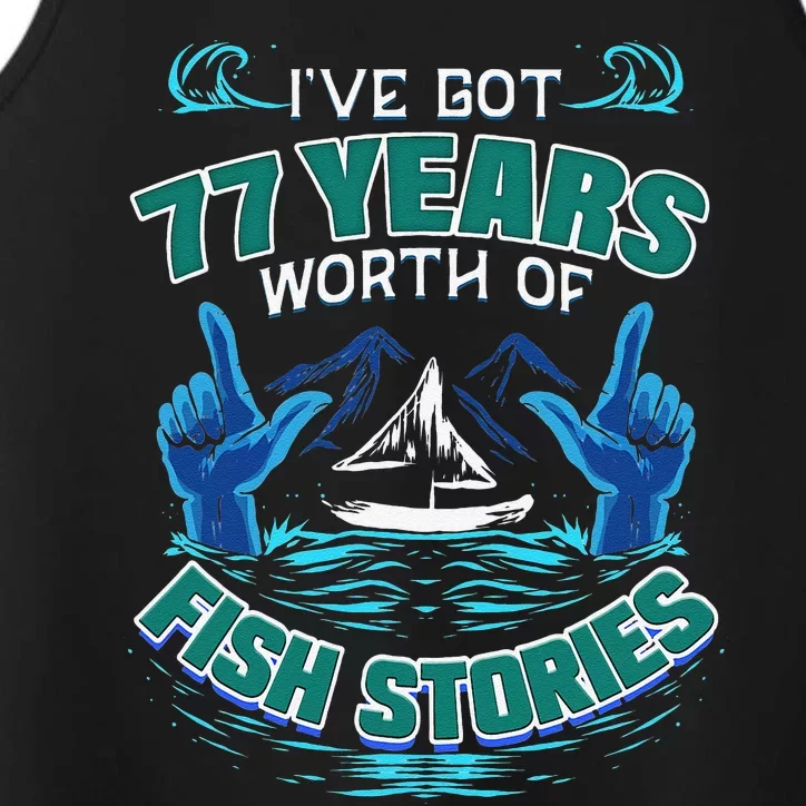 77th Birthday Gift For Fisherman Fishing Stories Fish Performance Tank