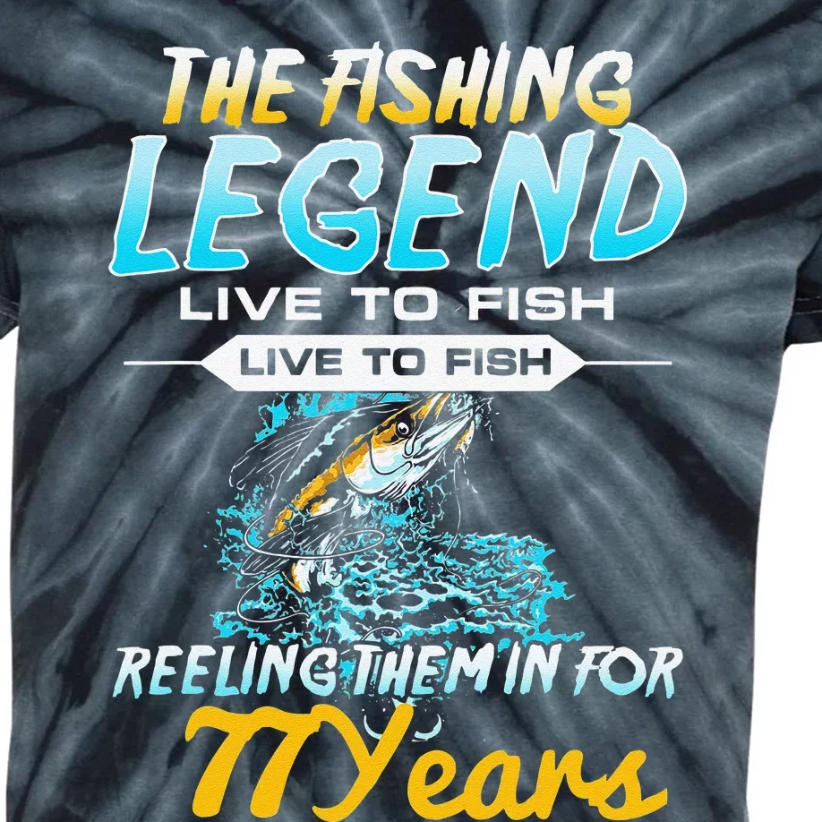 77th Birthday Gift The Fishing Legend 77 Years Fisherman Kids Tie-Dye T-Shirt