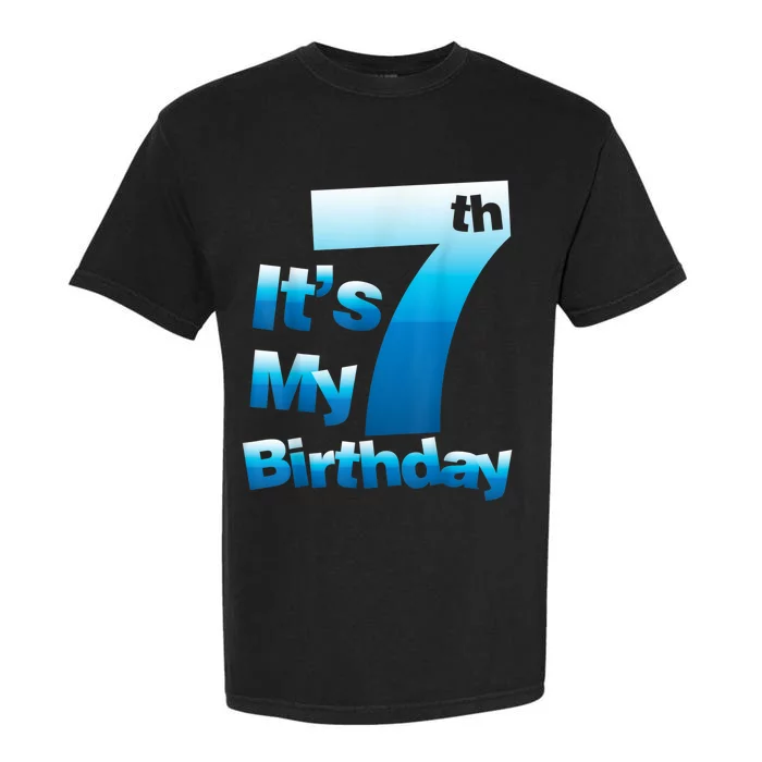 7th Birthday . It's My 7 Birthday 7 Year Old Birthday Garment-Dyed Heavyweight T-Shirt