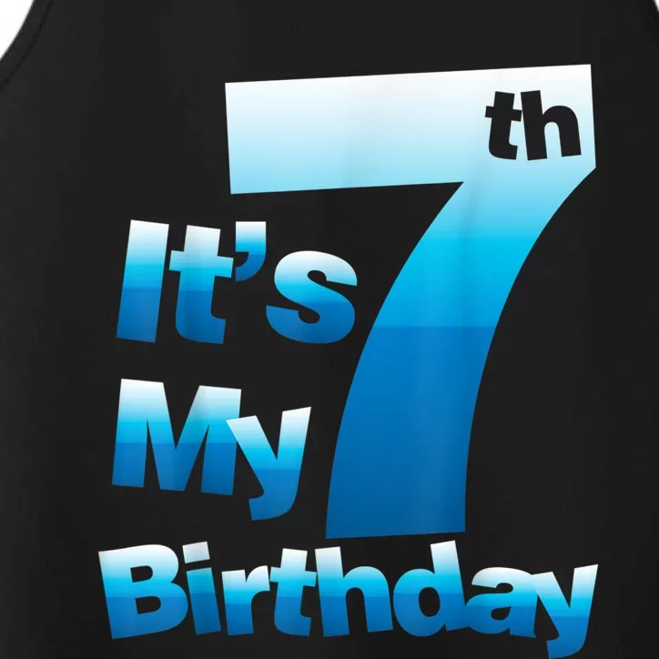 7th Birthday . It's My 7 Birthday 7 Year Old Birthday Performance Tank