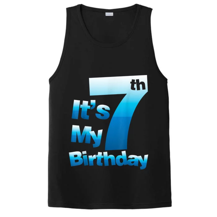 7th Birthday . It's My 7 Birthday 7 Year Old Birthday Performance Tank