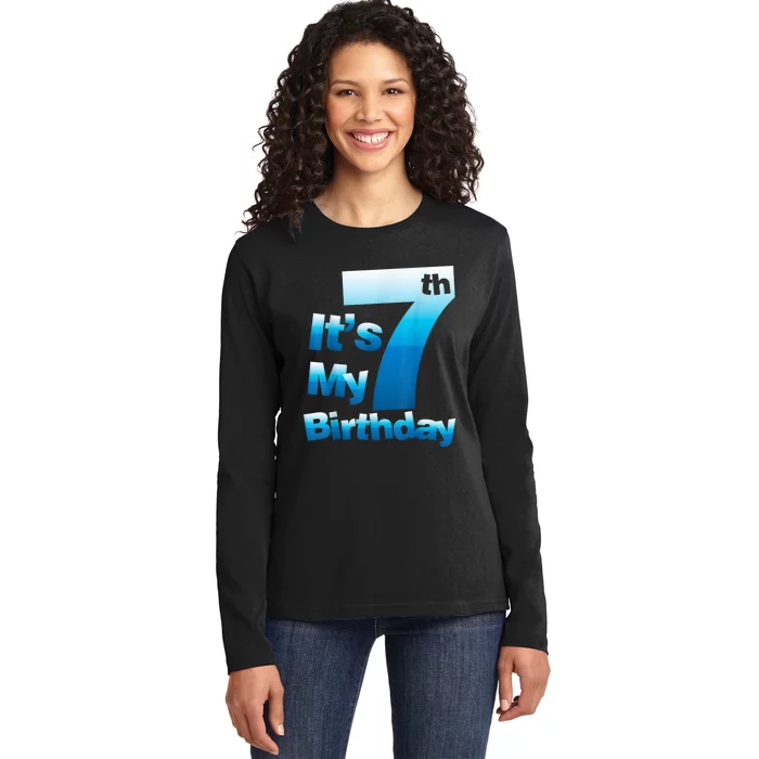 7th Birthday . It's My 7 Birthday 7 Year Old Birthday Ladies Long Sleeve Shirt