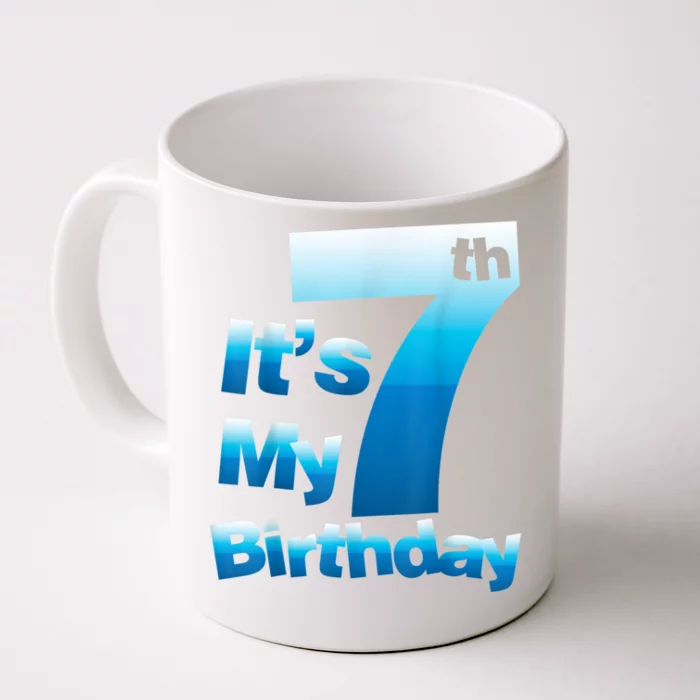 7th Birthday . It's My 7 Birthday 7 Year Old Birthday Front & Back Coffee Mug