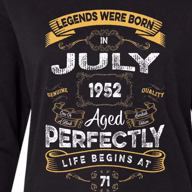 71th Birthday Legends Were Born In July 1952 Womens Cotton Relaxed Long Sleeve T-Shirt