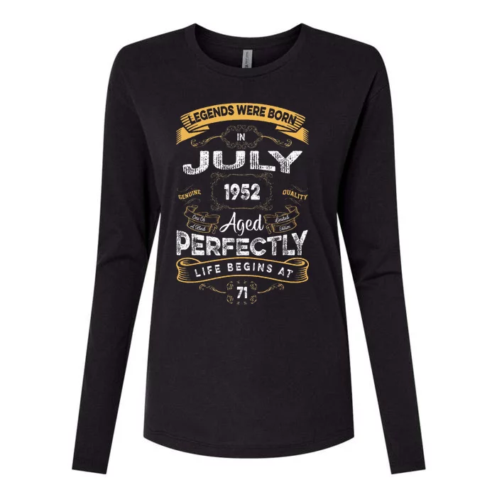 71th Birthday Legends Were Born In July 1952 Womens Cotton Relaxed Long Sleeve T-Shirt