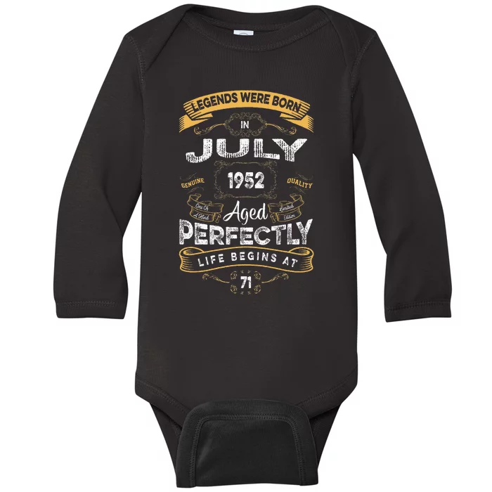 71th Birthday Legends Were Born In July 1952 Baby Long Sleeve Bodysuit