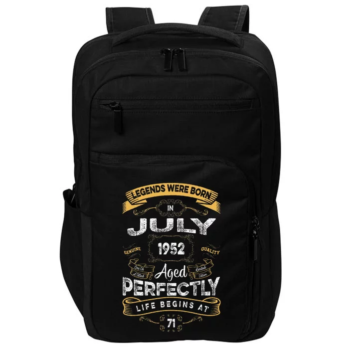 71th Birthday Legends Were Born In July 1952 Impact Tech Backpack