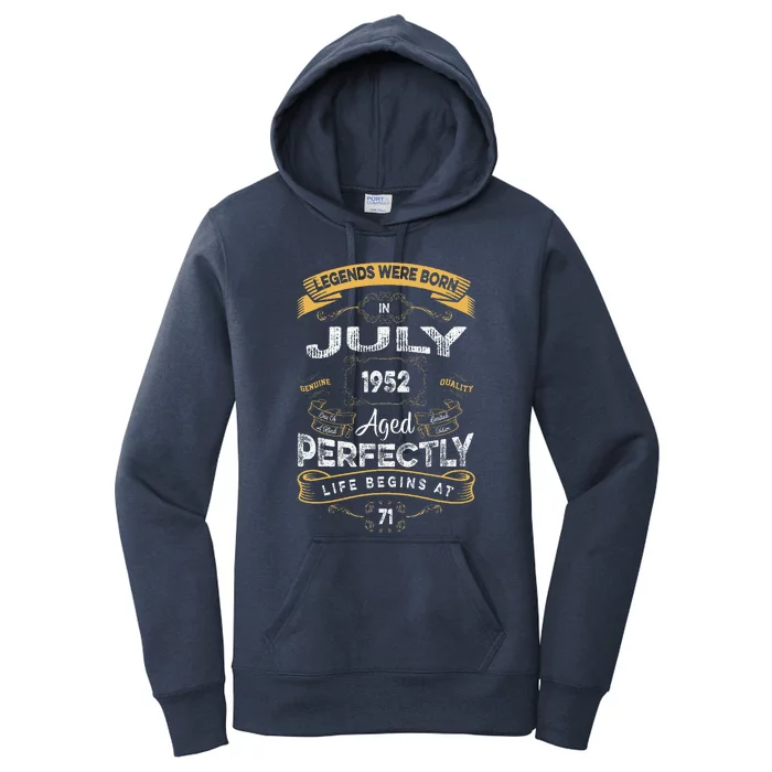 71th Birthday Legends Were Born In July 1952 Women's Pullover Hoodie