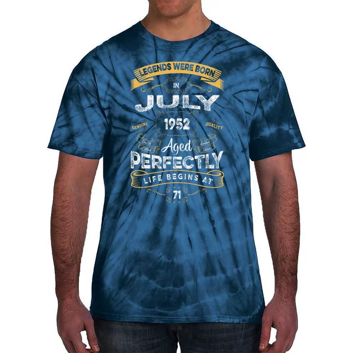 71th Birthday Legends Were Born In July 1952 Tie-Dye T-Shirt