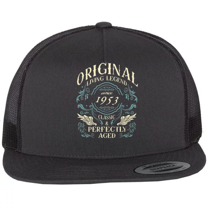 70th Birthday Original Living Legend Since 1953 Born in 1953 Flat Bill Trucker Hat