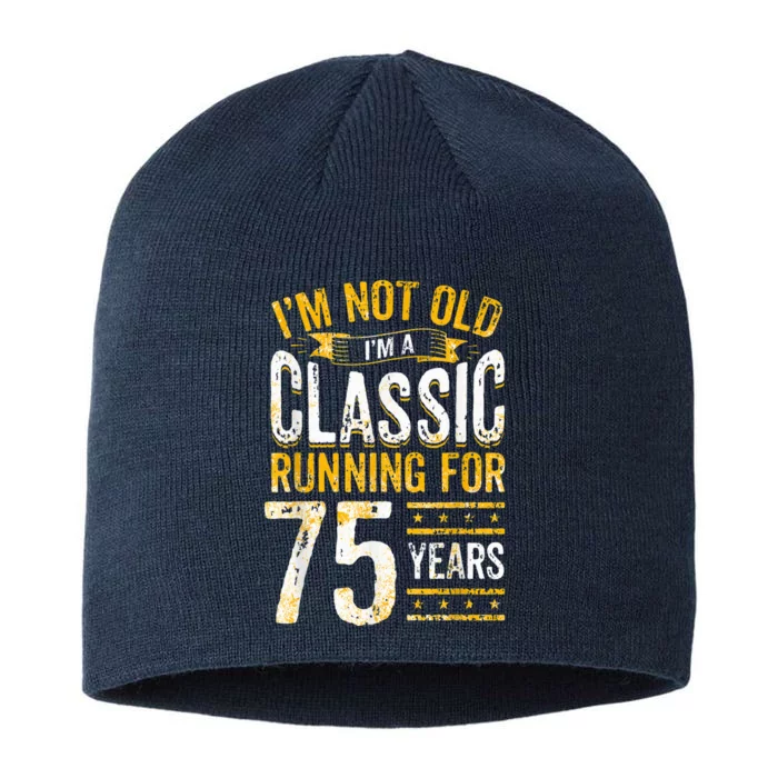 75th Birthday Present I 75 Year Old Classic 8 1/2in Sustainable Knit Beanie