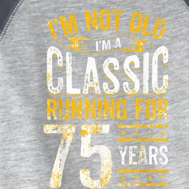 75th Birthday Present I 75 Year Old Classic Toddler Fine Jersey T-Shirt