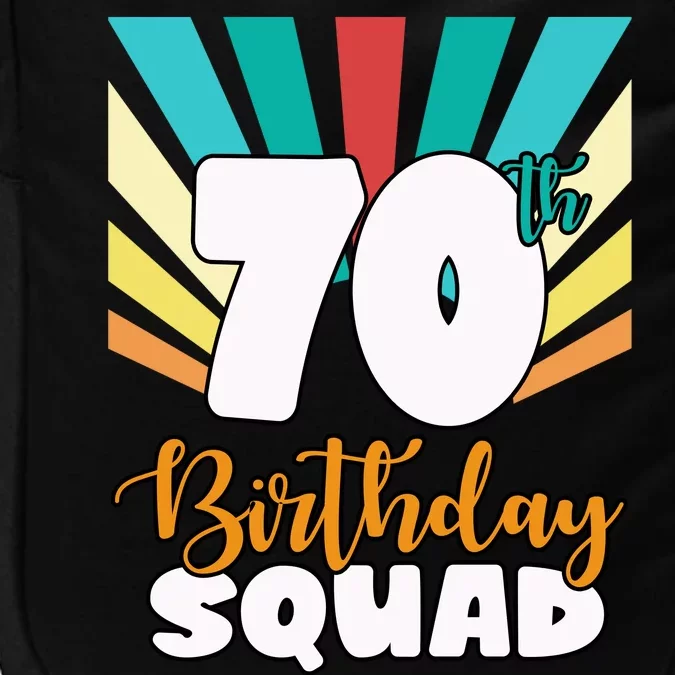 70th Birthday Squad 70 Years Old Impact Tech Backpack