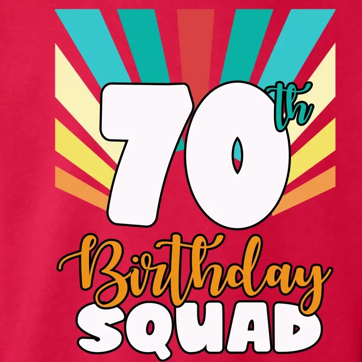 70th Birthday Squad 70 Years Old Toddler Hoodie