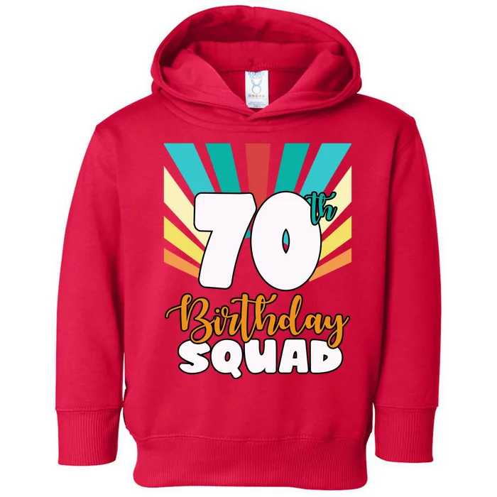 70th Birthday Squad 70 Years Old Toddler Hoodie