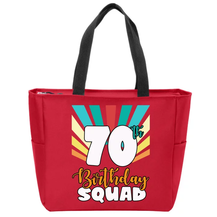 70th Birthday Squad 70 Years Old Zip Tote Bag