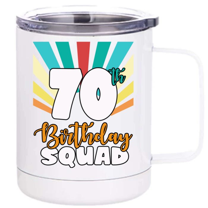 70th Birthday Squad 70 Years Old Front & Back 12oz Stainless Steel Tumbler Cup