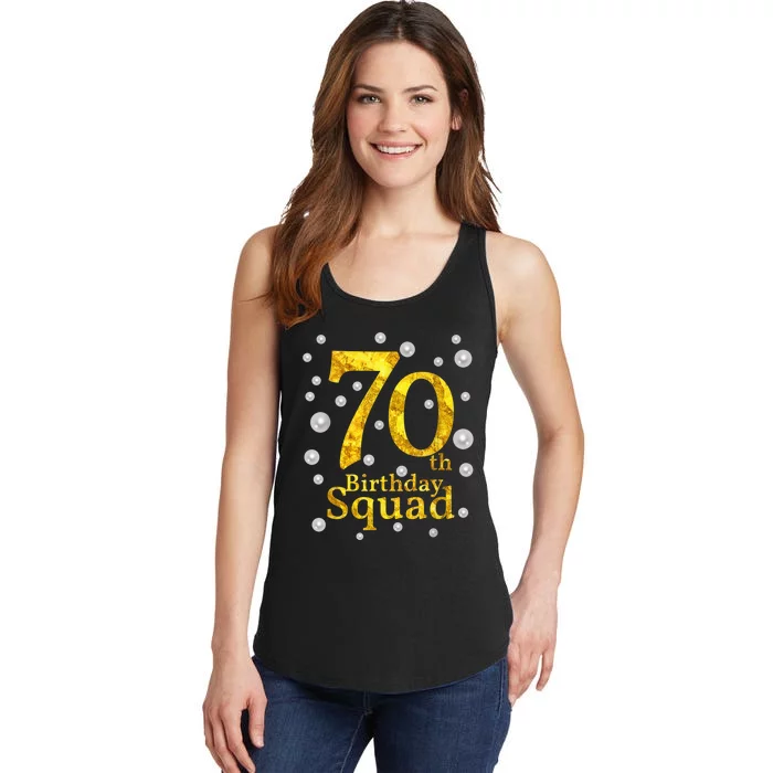 70th Birthday Squad Party Bday Gold Pearl Print Matching Ladies Essential Tank