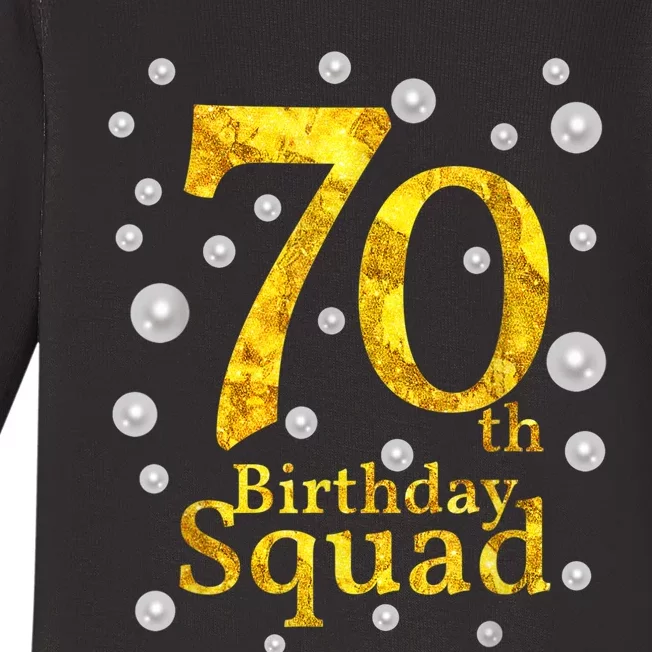 70th Birthday Squad Party Bday Gold Pearl Print Matching Baby Long Sleeve Bodysuit