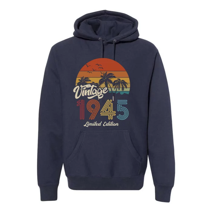 78th Birthday Vintage Limited Edition 1945 Premium Hoodie