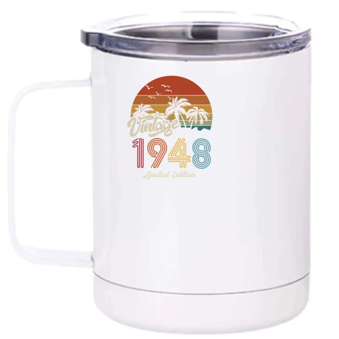 75th Birthday Vintage Limited Edition 1948 Front & Back 12oz Stainless Steel Tumbler Cup