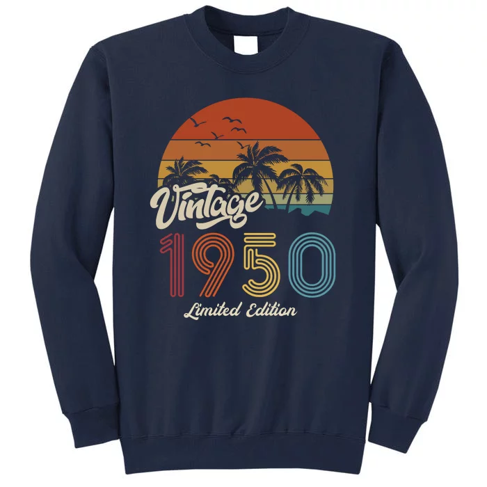 73rd Birthday Vintage Limited Edition 1950 Tall Sweatshirt