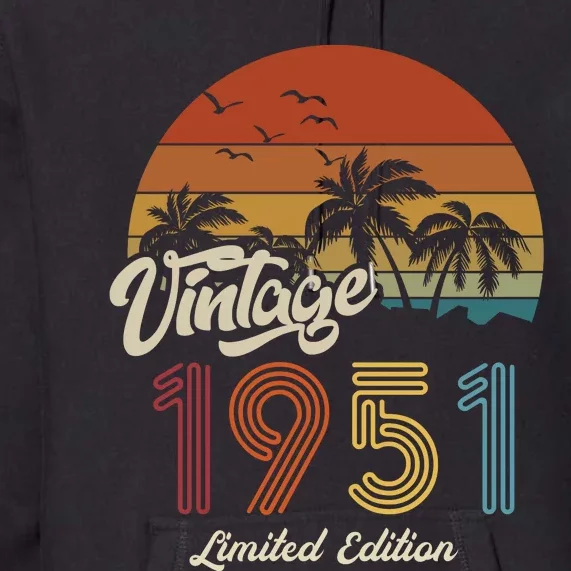 72nd Birthday Vintage Limited Edition 1951 Premium Hoodie