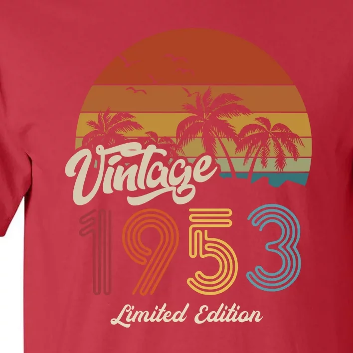 70th Birthday Vintage Limited Edition 1953 Tall T-Shirt