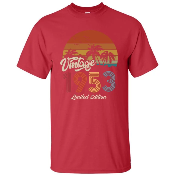 70th Birthday Vintage Limited Edition 1953 Tall T-Shirt