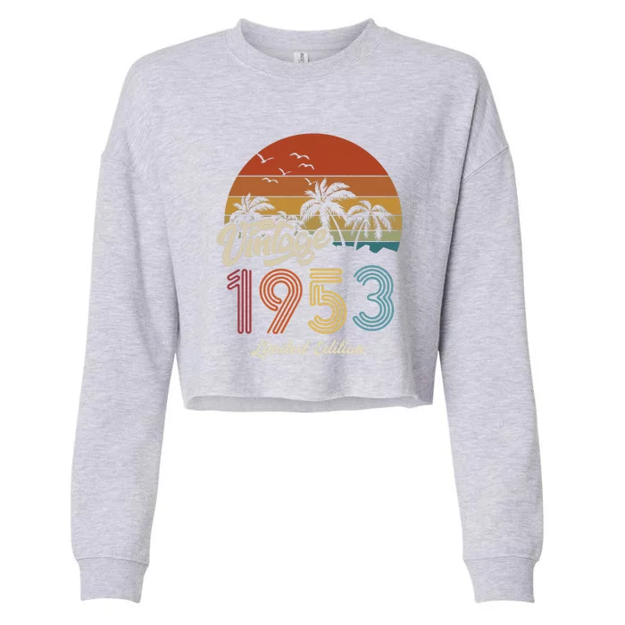 70th Birthday Vintage Limited Edition 1953 Cropped Pullover Crew