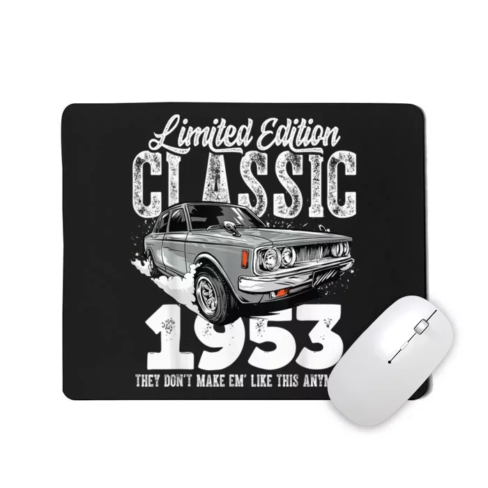 70th birthday Vintage Classic Car 1953 B-day 70 year old Mousepad