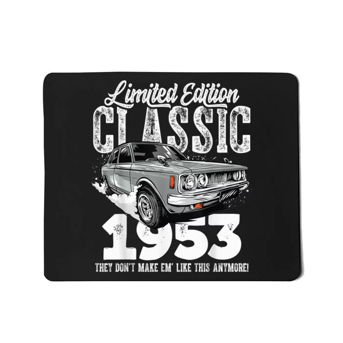 70th birthday Vintage Classic Car 1953 B-day 70 year old Mousepad