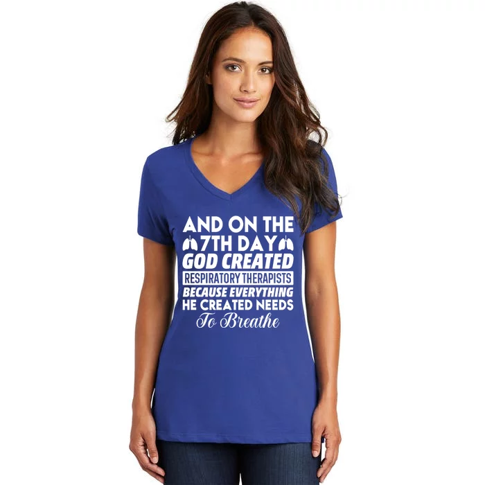 7th Day God Created Respiratory Therapists Gift Women's V-Neck T-Shirt