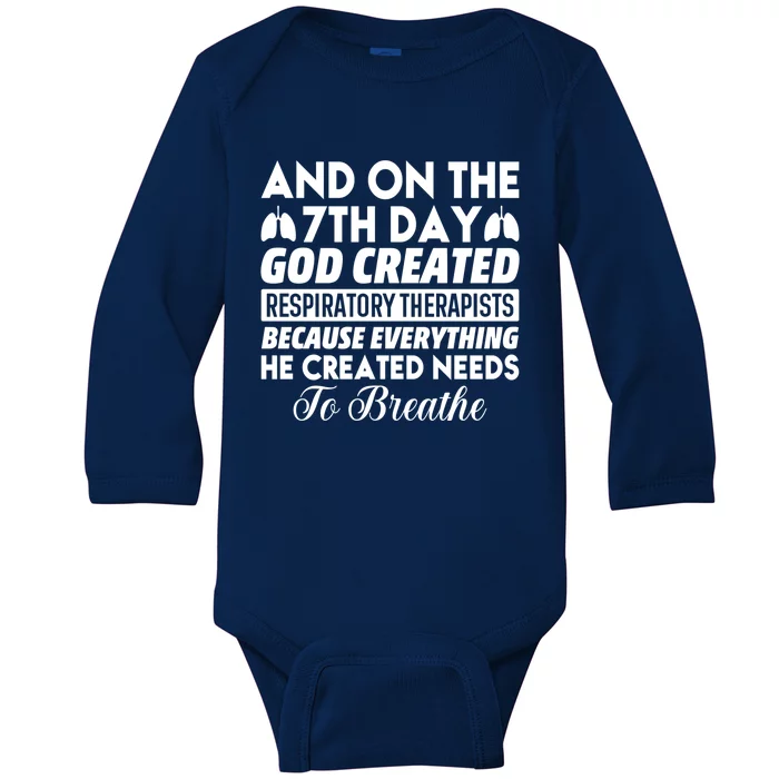 7th Day God Created Respiratory Therapists Gift Baby Long Sleeve Bodysuit