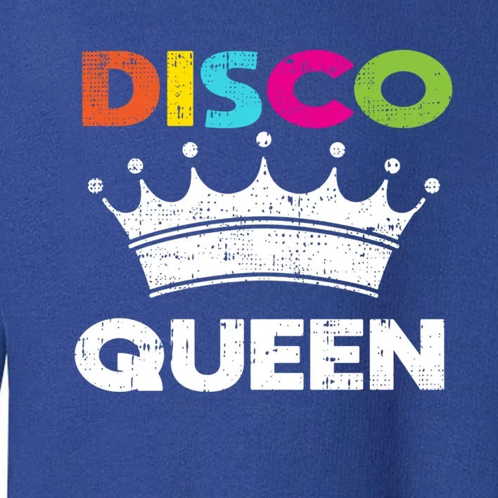 70s Disco Queen Dancing Party Costume Easy Halloween Funny Gift Toddler Sweatshirt