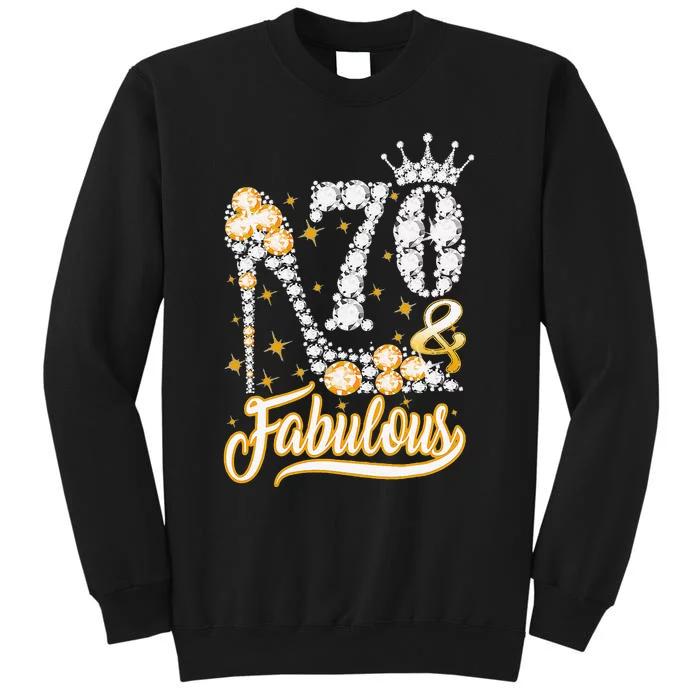 70 & Fabulous 70 Years Old 70th Birthday Diamond Crown Shoes Tall Sweatshirt