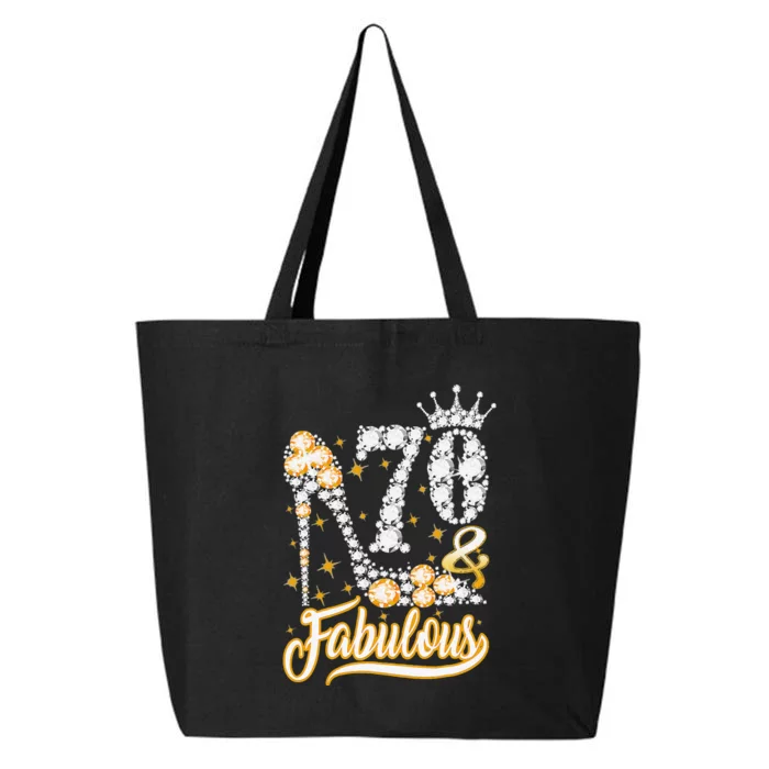 70 & Fabulous 70 Years Old 70th Birthday Diamond Crown Shoes 25L Jumbo Tote