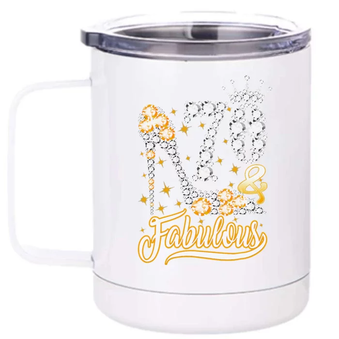 70 & Fabulous 70 Years Old 70th Birthday Diamond Crown Shoes Front & Back 12oz Stainless Steel Tumbler Cup