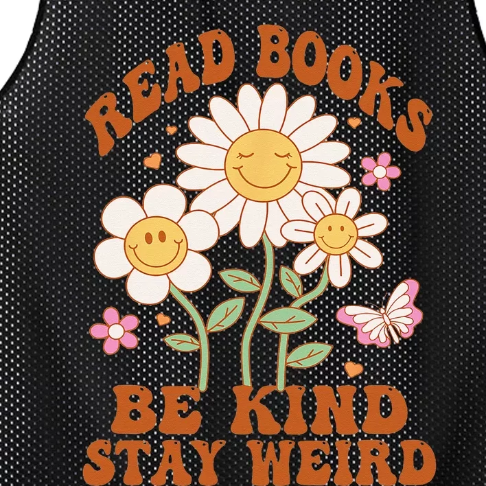 70s Flower Groovy And Funny Read Books Be Kind Stay Weird Mesh Reversible Basketball Jersey Tank