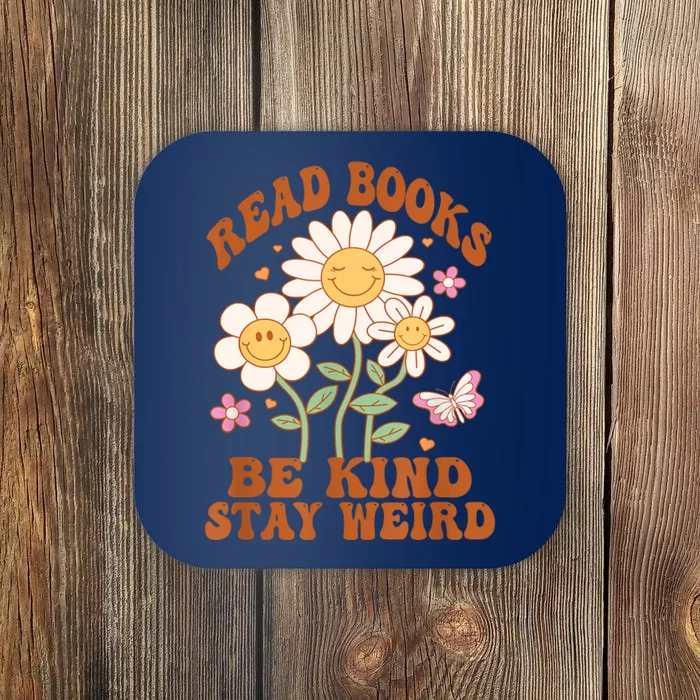 70s Flower Groovy And Funny Read Books Be Kind Stay Weird Coaster