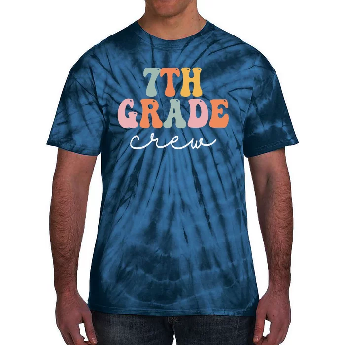 7th Grade Crew Retro Groovy Women Happy First Day Of School Tie-Dye T-Shirt