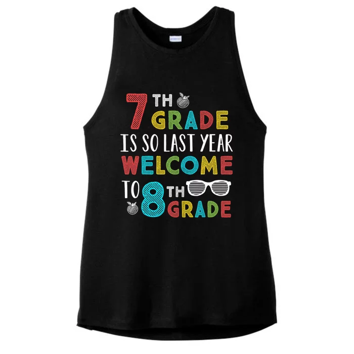 7th Grade Is So Last Year Welcome To 8th Grade Teachers Gift Ladies Tri-Blend Wicking Tank